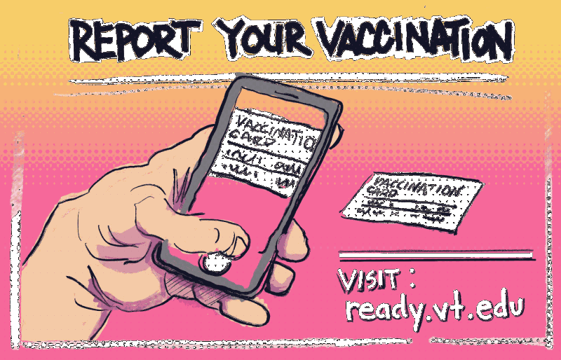 Animation of a phone that says "Report your vaccination visit ready dot vt dot edu"