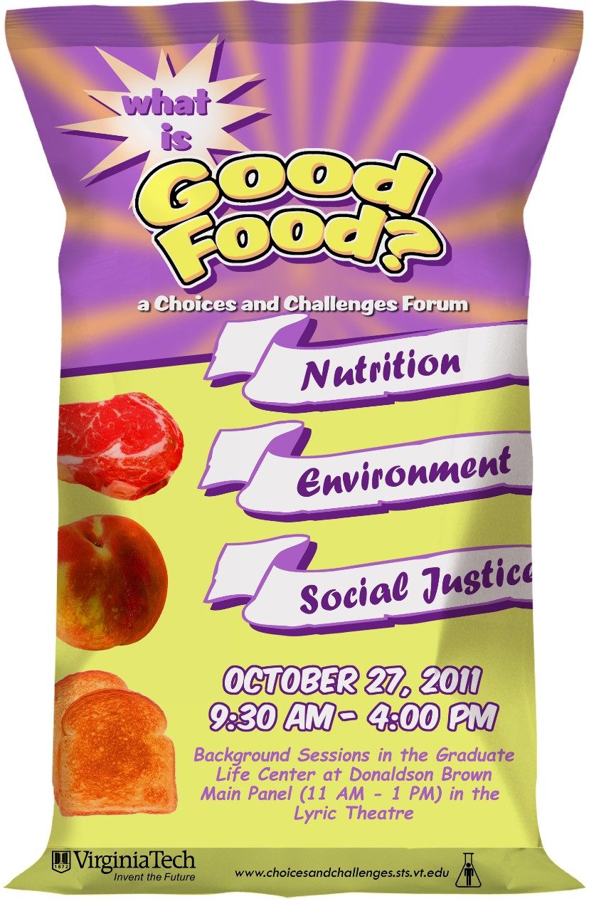The Choices and Challenges forum will explore how society chooses what food to produce, buy, and eat.