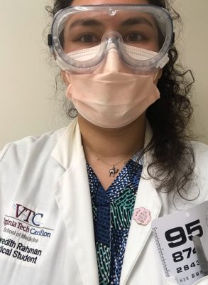 Meredith Rahman ready for clinicals. Faculty and physicians from VTCSOM and Carilion Clinic worked tirelessly assuring that the Class of 2022 were able to safely stay engaged in their clinical education.